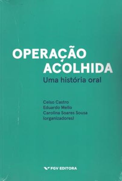 Picture of OPERACAO ACOLHIDA - UMA HISTORIAL ORAL