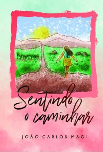 Picture of SENTINDO O CAMINHAR