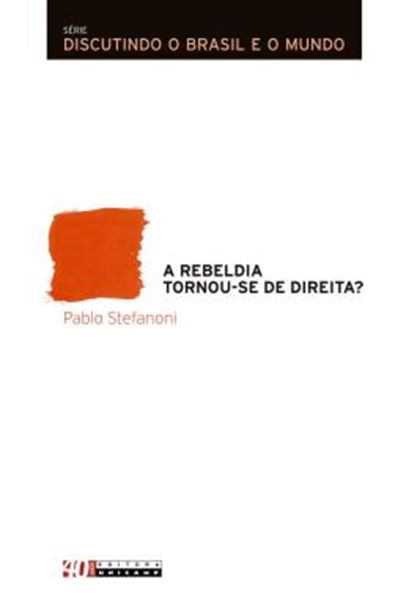 Picture of A REBELDIA TORNOU-SE DE DIREITA?
