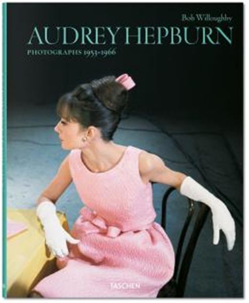 Picture of BOB WILLOUGHBY. AUDREY HEPBURN. PHOTOGRAPHS 1953–1966