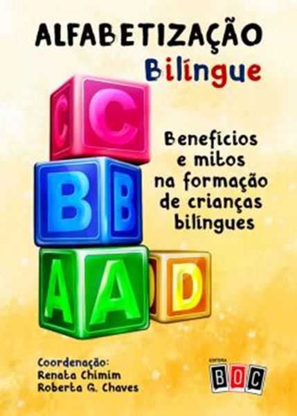 Picture of ALFABETIZAÇÃO BILÍNGUE - BENEFÍCIOS E MITOS NA FORMAÇÃO DE CRIANÇAS BILÍNGUES