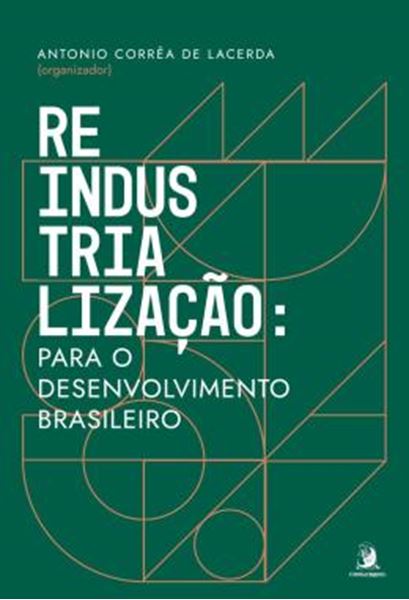 Picture of REINDUSTRIALIZACAO: PARA O DESENVOLVIMENTO BRASILEIRO
