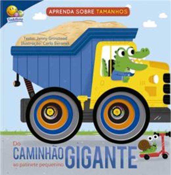Picture of APRENDA SOBRE TAMANHOS - DO CAMINHAO GIGANTE AO PATINETE PEQUENINO
