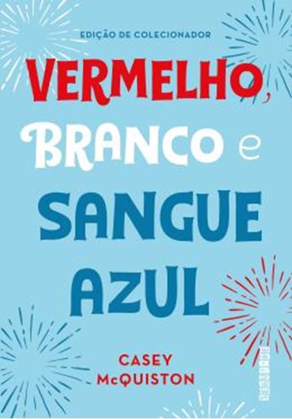 Picture of VERMELHO, BRANCO E SANGUE AZUL - 2ª ED - EDICAO DE COLECIONADOR