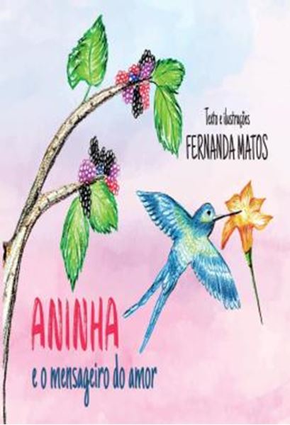 Picture of ANINHA E O MENSAGEIRO DO AMOR
