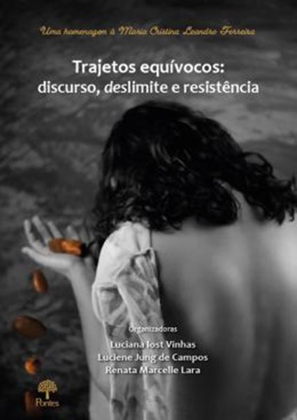 Picture of TRAJETOS EQUIVOCOS - DISCURSO, DESLIMITE E RESISTENCIA