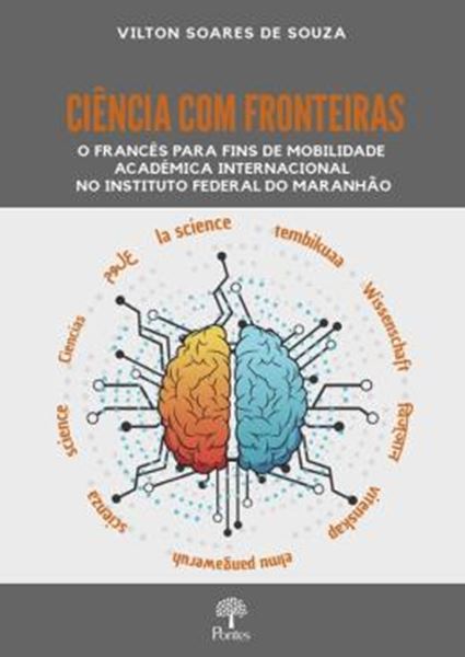 Picture of CIENCIA COM FRONTEIRAS - O FRANCES PARA FINS DE MOBILIDADE ACADEMICA INTERNACIONAL NO INSTITUTO FEDERAL DO MARANHAO