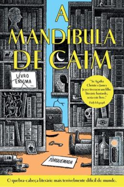 Picture of A MANDIBULA DE CAIM - O QUEBRA CABECA LITERARIO MAIS TERRIVELMENTE DIFICIL DO MUNDO