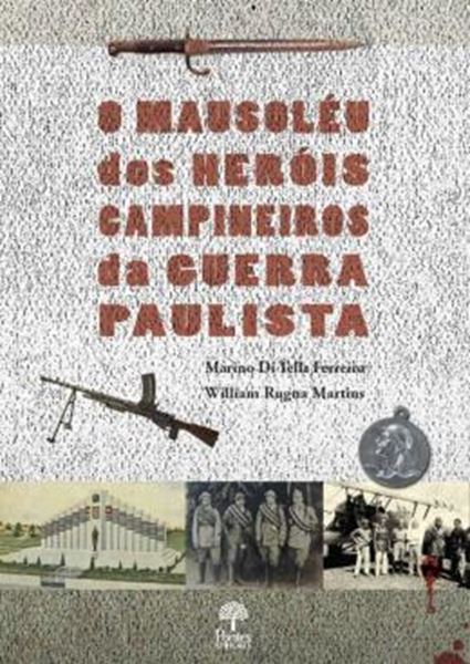 Picture of MAUSOLEU DOS HEROIS CAMPINEIROS DA GUERRA PAULISTA, O