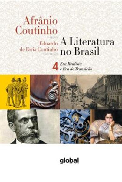 Picture of A LITERATURA NO BRASIL - ERA REALISTA E ERA DE TRANSICAO