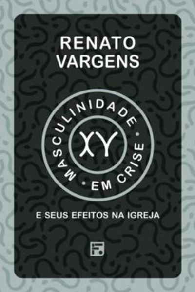 Picture of MASCULINIDADE EM CRISE