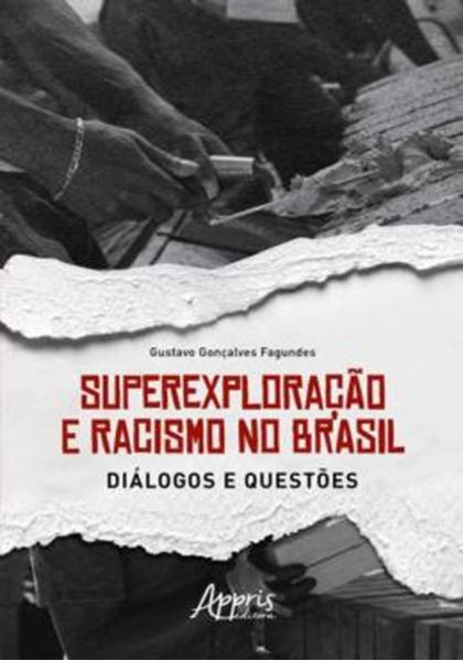 Picture of SUPEREXPLORACAO E RACISMO NO BRASIL