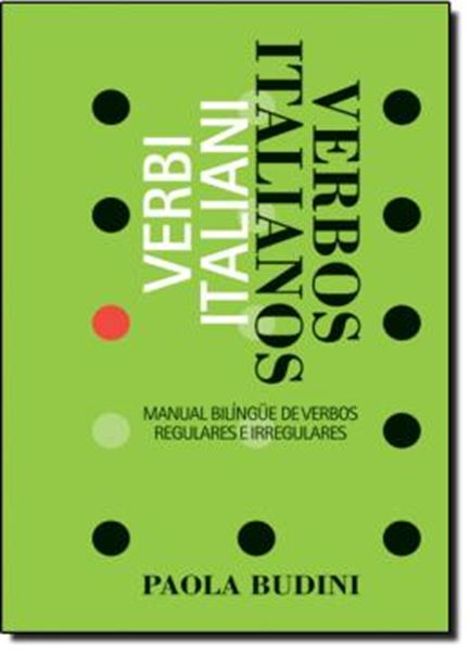Picture of VERBOS ITALIANOS - VERBI ITALIANI - MANUAL BILINGUE DE VERBOS REGULARES E IRREGULARES - 4ª ED. 