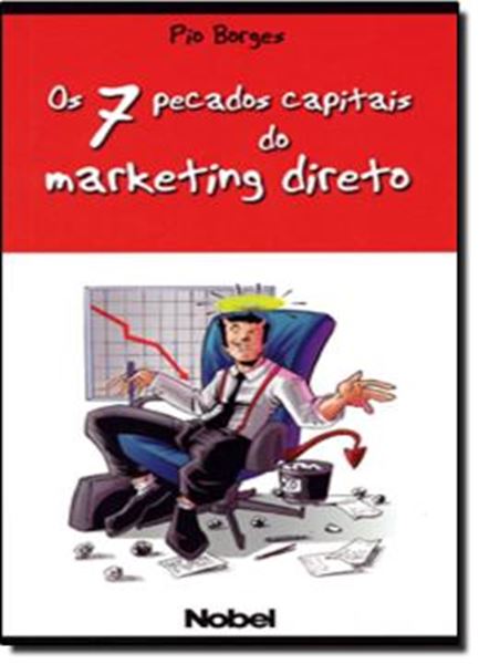 Picture of 7 PECADOS CAPITAIS DO MARKETING DIRETO, OS
