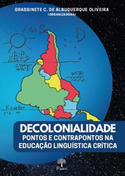 Picture of DECOLONIALIDADE PONTOS E CONTRAPONTOS NA EDUCACAO LINGUISTICA CRITICA