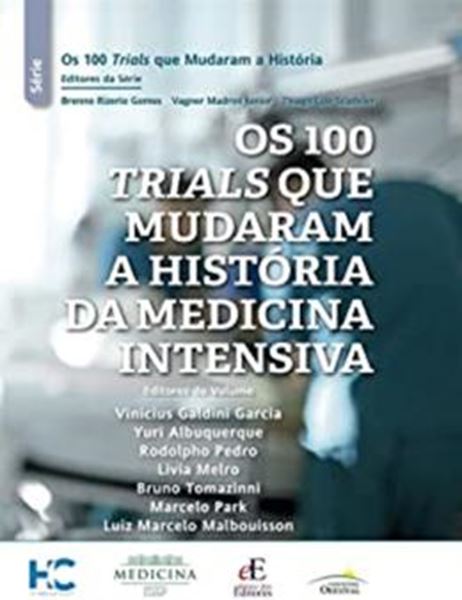 Picture of 100 TRIALS QUE MUDARAM A HISTORIA DA MEDICINA INTENSIVA