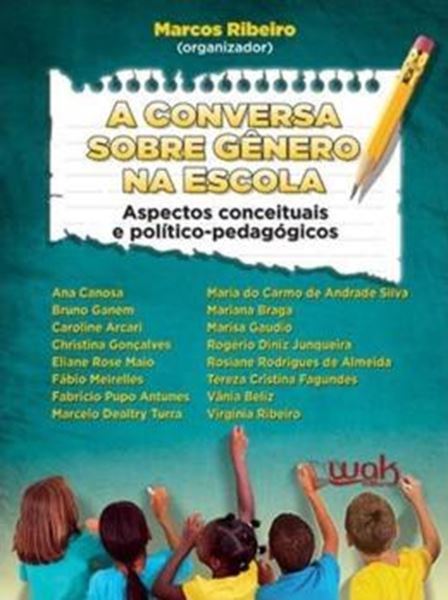 Picture of A CONVERSA SOBRE GÊNERO NA ESCOLA - ASPECTOS CONCEITUAIS E POLÍTICO-PEDAGÓGICOS