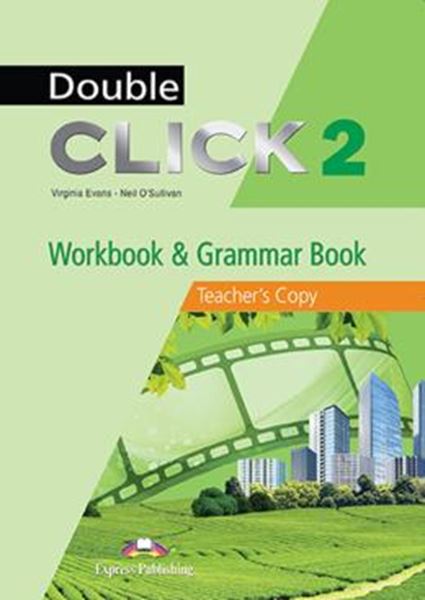 Picture of DOUBLE CLICK 2 WORKBOOK & GRAMMAR BOOK TEACHER´S COPY WITH DIGIBOOK - INTERNATIONAL