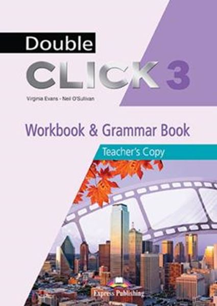 Picture of DOUBLE CLICK 3 WORKBOOK & GRAMMAR BOOK TEACHER´S COPY WITH DIGIBOOK