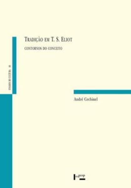 Picture of TRADICAO EM T. S. ELIOT - CONTORNOS DO CONCEITO