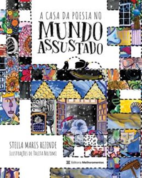 Picture of A CASA DA POESIA NO MUNDO ASSUSTADO