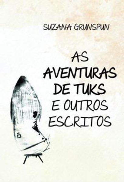 Picture of AS AVENTURAS DE TUKS E OUTROS ESCRITOS