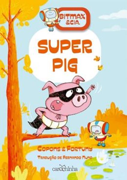 Picture of BITMAX & CIA. 2 - SUPERPIG