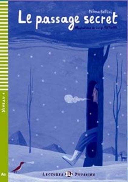 Picture of LE PASSAGE SECRET - LECTURES ELI POUSSINS A2 - DOWNLOADABLE MULTIMEDIA