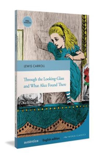 Picture of THROUGH THE LOOKING-GLASS AND WHAT ALICE FOUND THERE (ENGLISH EDITION – FULL VERSION)