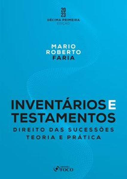 Picture of INVENTARIOS E TESTAMENTOS - DIREITO DAS SUCESSOES - 11ª ED