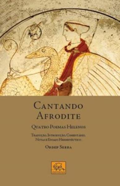 Picture of CANTANDO AFRODITE: QUATRO POEMAS HELENOS