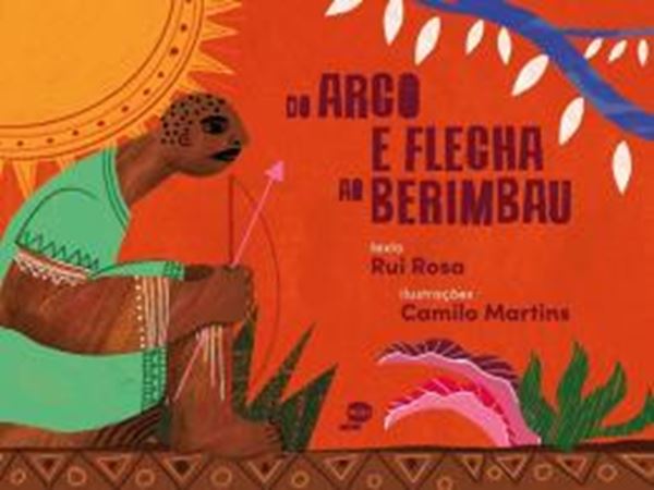 Picture of DO ARCO E FLECHA AO BERIMBAU