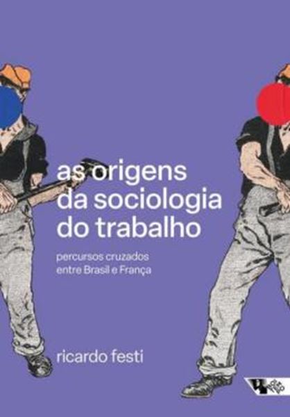 Picture of AS ORIGENS DA SOCIOLOGIA DO TRABALHO