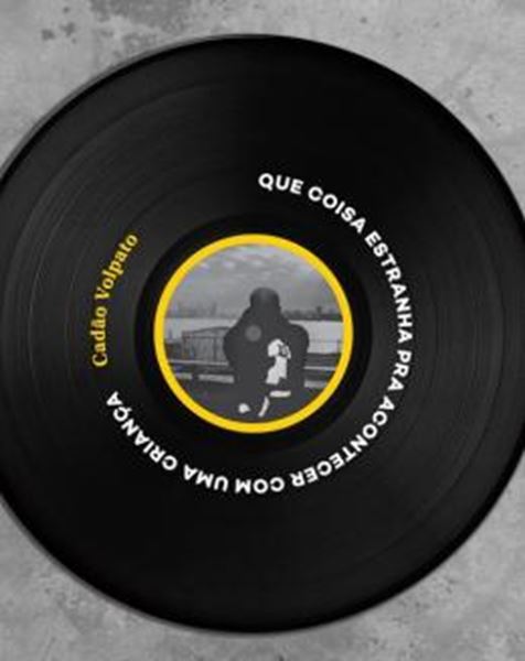 Picture of QUE COISA ESTRANHA PRA ACONTECER COM UMA CRIANCA