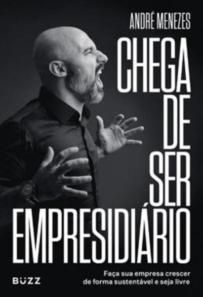 Picture of CHEGA DE SER EMPRESIDIARIO