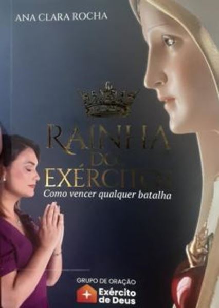 Picture of RAINHA DOS EXERCITOS - COMO VENCER QUALQUER BATALHA