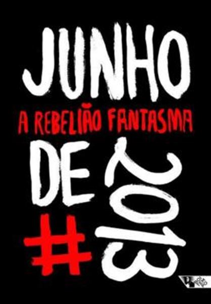 Picture of JUNHO DE 2013 - A REBELIAO FANTASMA