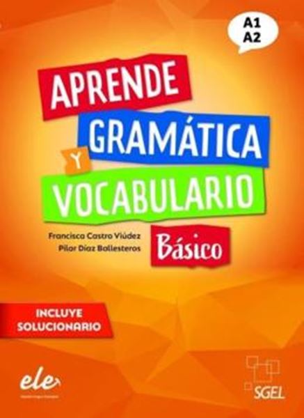 Picture of APRENDE GRAMATICA Y VOCABULARIO NIVEL BASICO (A1-A2) - NUEVA EDICION