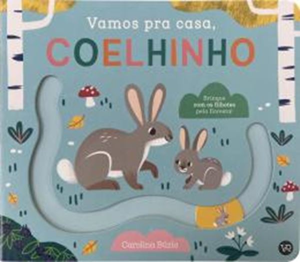 Picture of VAMOS PRA CASA, COELHINHO