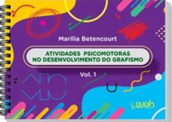Picture of ATIVIDADES PSICOMOTORAS NO DESENVOLVIMENTO DO GRAFISMO  - VOLUME 01