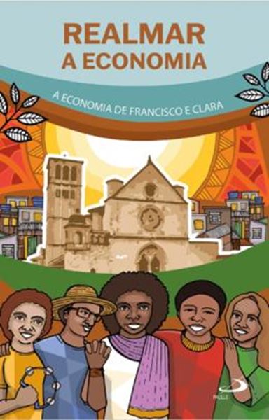 Picture of REALMAR A ECONOMIA - A ECONOMIA DE FRANCISCO E CLARA