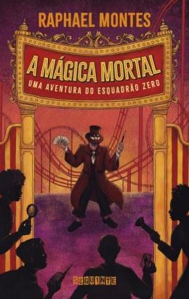 Picture of A MAGICA MORTAL - UMA AVENTURA DO ESQUADRAO ZERO