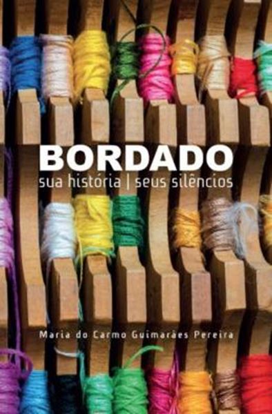 Picture of BORDADO - SUA HISTORIA SEUS SILENCIOS