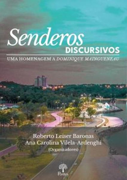 Picture of SENDEROS DISCURSIVOS - UMA HOMENAGEM A DOMINIQUE MAINGUENEAU