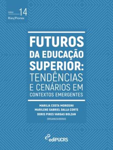 Picture of FUTUROS DA EDUCACAO SUPERIOR - TENDE^NCIAS E CENA?RIOS EM CONTEXTOS EMERGENTES