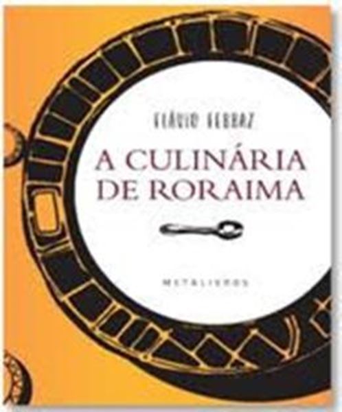 Picture of A CULINÁRIA DE RORAIMA