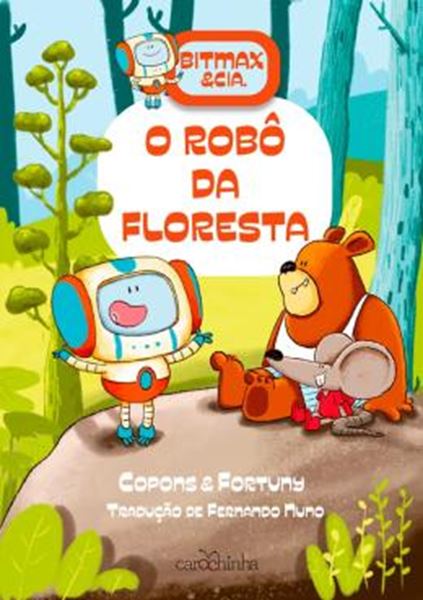 Picture of BITMAX & CIA. 1 - O ROBÔ DA FLORESTA