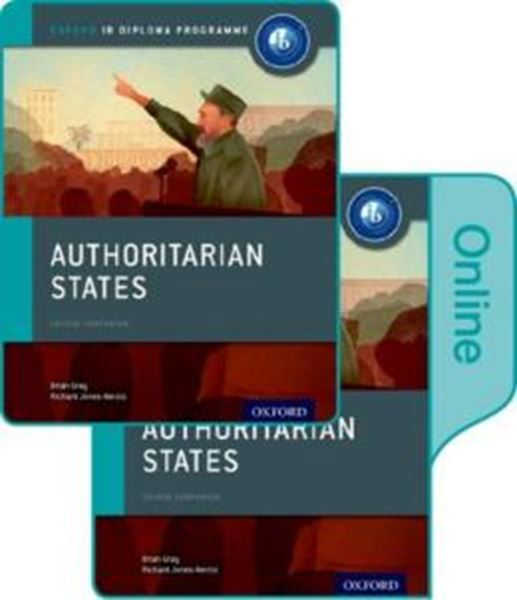Picture of AUTHORITARIAN STATES - IB HISTORY PRINT AND ONLINE PACK - OXFORD IB DIPLOMA PROGRAMME     