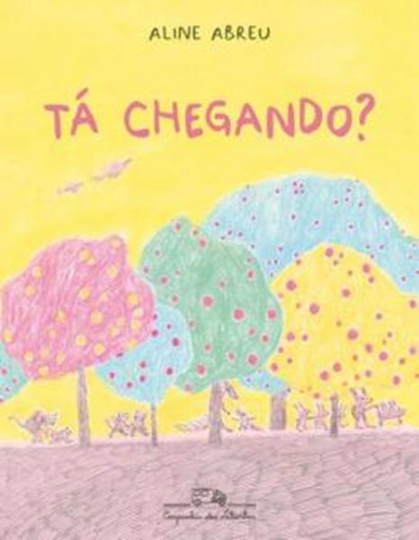Picture of TA CHEGANDO? - 1ª ED