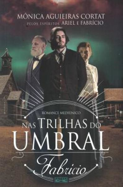 Picture of NAS TRILHAS DO UMBRAL  FABRICIO
